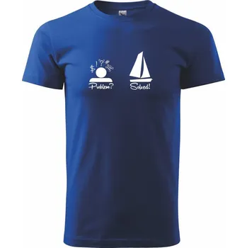 Problem solved - plachetnice - Triko extra velké (5-8XL) - 7XL ( Královská modrá )