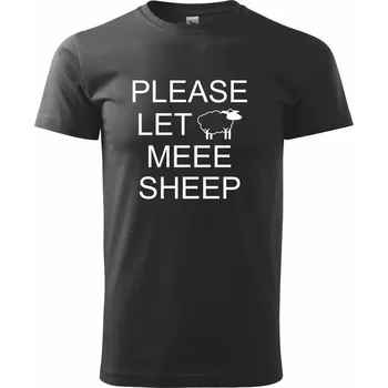 Pánské tričko Please let meee sheep - Triko extra velké (5-8XL) - 6XL ( Černá )