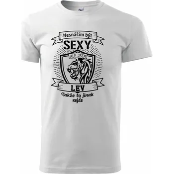 Nesnáším být sexy - Lev - Triko extra velké (5-8XL) - 7XL ( Bílá )
