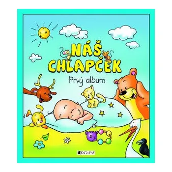 Náš chlapček – prvý album - Hanka Veselá