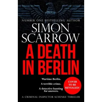 Cizojazyčná kniha Untitled Berlin Thriller - Scarrow, Simon