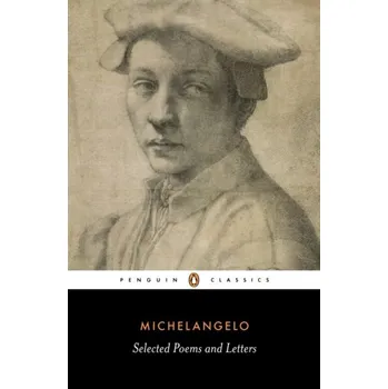 Poems and Letters - Michelangelo