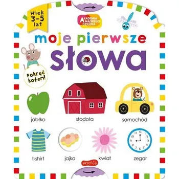 Moje pierwsze słowa. Akademia mądrego dziecka - Roger Priddy