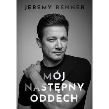 Literární biografie Mój następny oddech - Renner, Jeremy