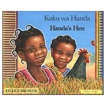 Pohádka Handa's Hen in Swahili and English - Browne, Eileen