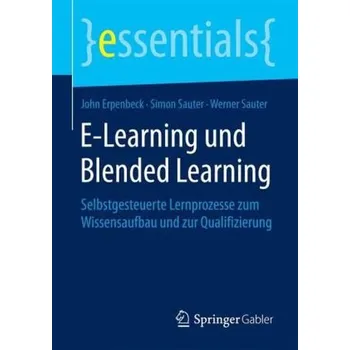 E-Learning und Blended Learning - Erpenbeck, John