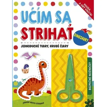 Učím sa strihať: Dinosaury