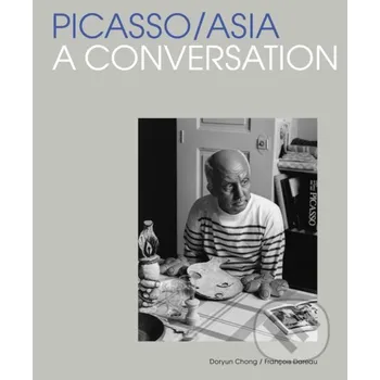 Umění Picasso/Asia - Doryun Chong, François Dareau Thames & Hudson