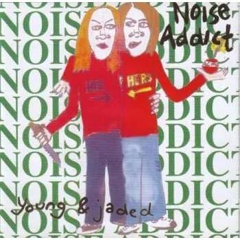 Zahraniční hudba CD Noise Addict: Young & Jaded 2009