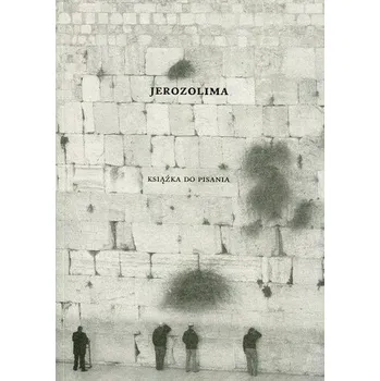 Literární biografie Jerozolima. Książka do pisania - Praca zbiorowa