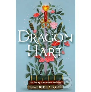 Beletrie pro dospělé Dragonhart - Abbie Eaton HarperCollins Publishers