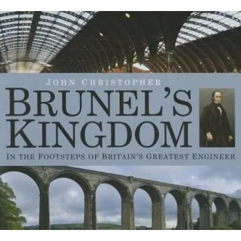 Cestování Brunel's Kingdom - Christopher, John