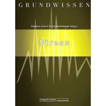 Grundwissen Stress - Lorei, Clemens