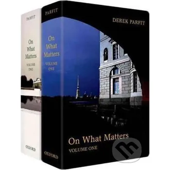 Cizojazyčná kniha On What Matters : Two-volume set - Derek Parfit Oxford University Press