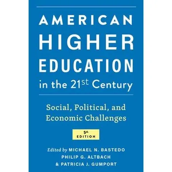Cizojazyčná kniha American Higher Education in the Twenty-First Century