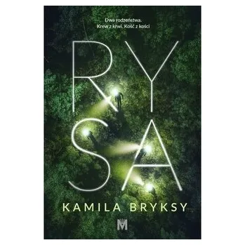 Rysa - Kamila Bryksy, Ewa Kosiba, Bożena Sęk
