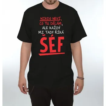 Žertovný předmět Divja.cz Tričko - Šéf Velikost: XL