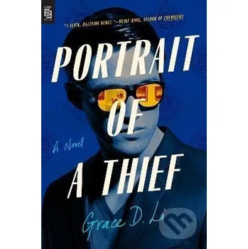 Beletrie pro dospělé Portrait of a Thief : A Novel - D. Grace Li
