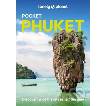 Lonely Planet Pocket Phuket - Lonely Planet Lonely Planet