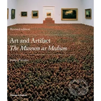 Umění Art and Artifact - James Putnam Thames & Hudson