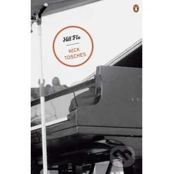 Populárně naučná literatura pro dospělé Hellfire : The Jerry Lee Lewis Story - Nick Tosches Penguin Books