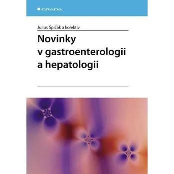 Novinky v gastroenterologii a hepatologii Ekniha