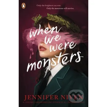 When We Were Monsters - Jennifer Niven Penguin Random House Childrens UK