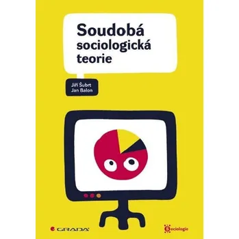 Kniha Soudobá sociologická teorie Ekniha