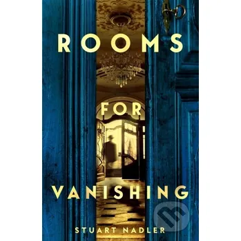 Rooms for Vanishing - Stuart Nadler Pan Macmillan