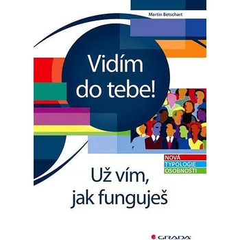 Kniha Vidím do tebe! Už vím, jak funguješ Ekniha