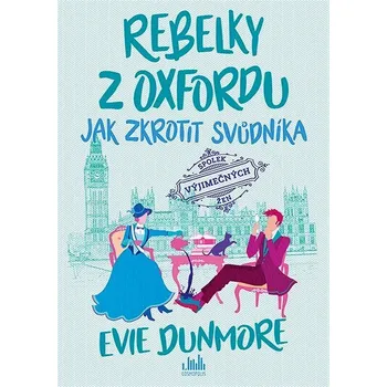 Kniha Rebelky z Oxfordu - Jak zkrotit svůdníka Ekniha