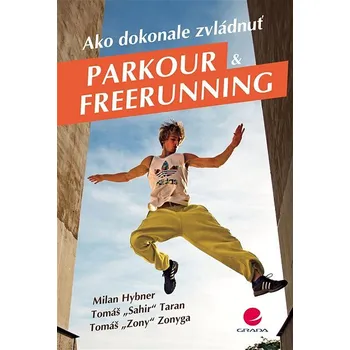 Kniha Ako dokonale zvládnuť parkour a freerunning Ekniha