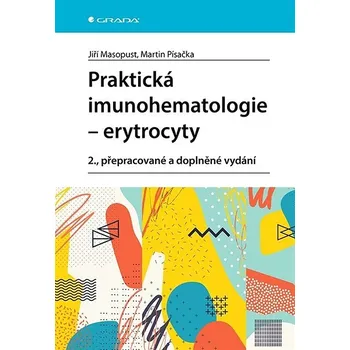 Kniha Praktická imunohematologie - erytrocyty Ekniha