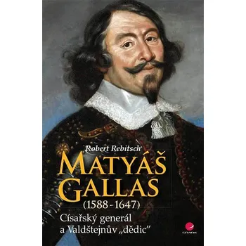 Kniha Matyáš Gallas (1588–1647) Ekniha