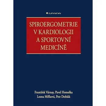 Kniha Spiroergometrie v kardiologii a sportovní medicíně Ekniha