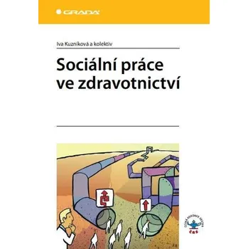 Kniha Sociální práce ve zdravotnictví Ekniha