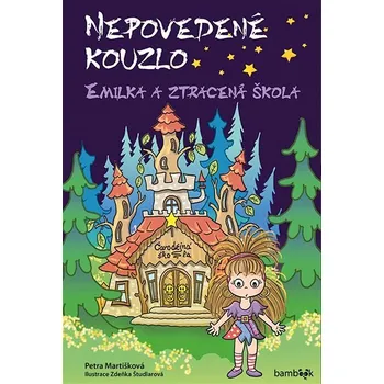 Kniha Nepovedené kouzlo – Emilka a ztracená škola Ekniha