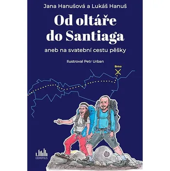 Kniha Od oltáře do Santiaga Ekniha