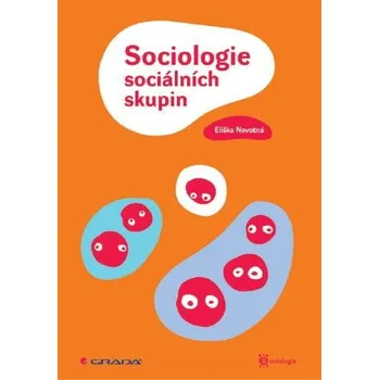 Kniha Sociologie sociálních skupin Ekniha