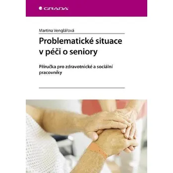 Kniha Problematické situace v péči o seniory Ekniha