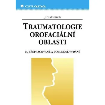 Kniha Traumatologie orofaciální oblasti Ekniha