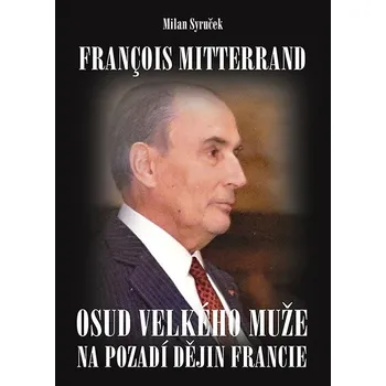 Kniha Francois Mitterrand Ekniha