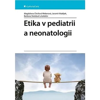 Kniha Etika v pediatrii a neonatologii Ekniha
