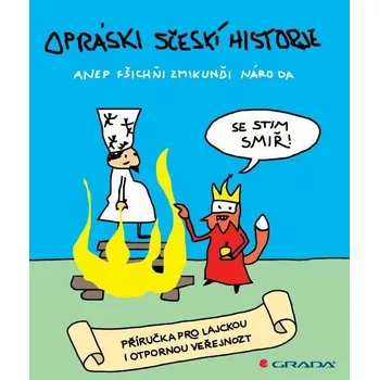 Kniha Opráski sčeskí historje Ekniha