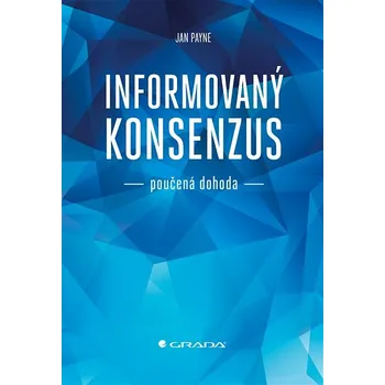 Kniha Informovaný konsenzus - poučená dohoda Ekniha