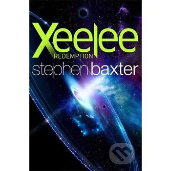 Xeelee: Redemption - Stephen Baxter