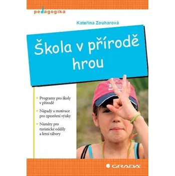 Kniha Škola v přírodě hrou Ekniha