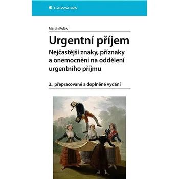 Kniha Urgentní příjem - nejčastější znaky, příznaky a nemoci na oddělení urgentního příjmu Ekniha