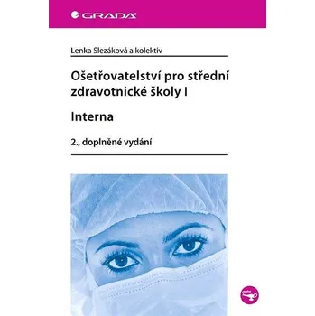 Kniha Ošetřovatelství pro střední zdravotnické školy I - Interna Ekniha