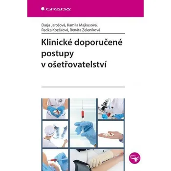 Kniha Klinické doporučené postupy v ošetřovatelství Ekniha